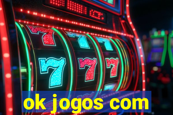 ok jogos com